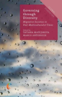 Tatiana Matejskova,Marco Antonsich - Governing through Diversity