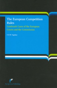 Vogelaar F.O.W. - The European Competition Rules