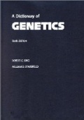 A Dictionary of Genetics 6th ed.