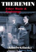 Theremin: Ether Music and Espionage