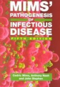 Mims´ Pathogenesis of Infectious Disease, 5th ed.