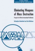 Eliminating Weapons of Mass Destruction: Prospects for Effective International Verification