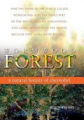 Worm Wood Forest: a Natural History of Chernobyl