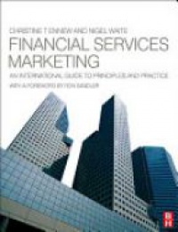 Ennew Ch. T. - Financial Services Marketing: An International Guide to Principles and Practice