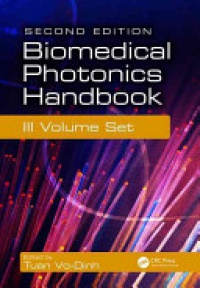 Tuan Vo-Dinh - Biomedical Photonics Handbook, 3 Volume Set