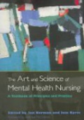 The Art and Science of Mental Health Nursing : A Textbook of Principles