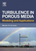 Turbulence in Porous Media Modelling and Applications