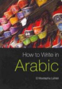 Lahlai E. - How to Write in Arabic