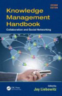Liebowitz J. - Knowledge Management Handbook