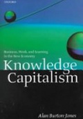 Knowledge Capitalism: Business, Work, and Learning in the New Economy
