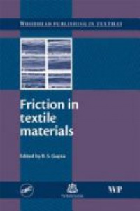 B S Gupta - Friction in Textile Materials