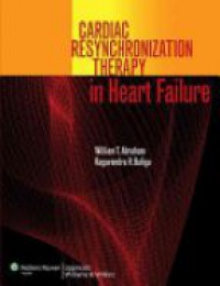 Abraham W. - Cardiac Resynchronization Therapy in Heart Failure