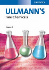 Wiley-VCH - Ullmann's Fine Chemicals, 3 Volume Setn