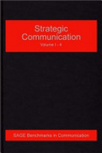 Robert L. Heath and Anne Gregory - Strategic Communication, 4 Volume Set