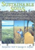 Sustainable Soils: The Place of Organic Matter in Sustaining Soils and Their Productivity