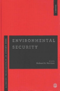 Richard A. Matthew - Environmental Security, 4 Volume Set