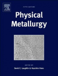 David E. Laughlin - Physical Metallurgy, 3 Volume Set