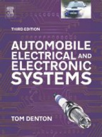 Denton T. - Automobile Electrical and Electronic Systems