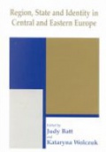 Region, State, and Identity in Central and Eastern Europe