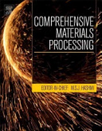 Saleem Hashmi - Comprehensive Materials Processing, 13 Volume Set