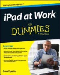 Galen Gruman - iPad at Work For Dummies