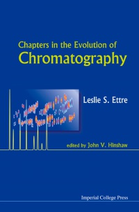 Ettre Leslie S - Chapters In The Evolution Of Chromatography