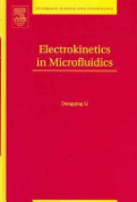 Li, Dongqing - Electrokinetics in Microfluidics,2