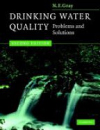 Gray N. - Drinking Water Quality: Problem and Solutions