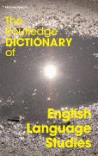 Michael Pearce - The Routledge Dictionary of English Language Studies