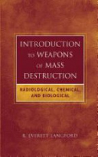 Langford R.E. - Introduction to Weapons of Mass Destruction