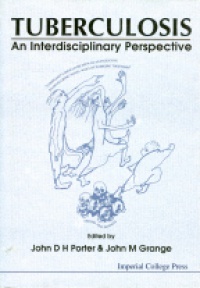 Porter J. D. - Tuberculosis. An Interdisciplinary Perspecktive