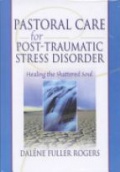 Pastoral Care for Post-Traumatic Stress Disorder