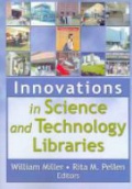 Innovations in Science and Technology Libraries