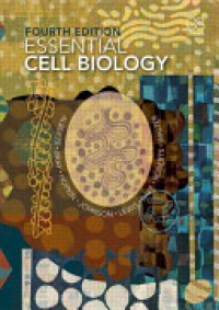 Alberts - Essential Cell Biology