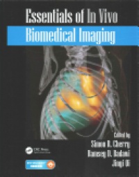 Simon R. Cherry,Ramsey D. Badawi,Jinyi Qi - Essentials of In Vivo Biomedical Imaging