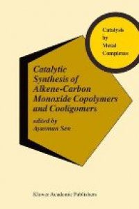 Sen - Catalytic Synthesis of Alkene - Carbon Monoxide Copolymers ….