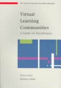 Virtual Learning Communities: a Guide for Practitioners
