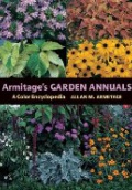 Armitages Garden Annuals A Color Encyclopedia