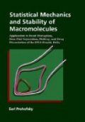 Statistical Mechanics and Stability of Macromolecules: Application to Bond Disruption, Base Pair Separation, Melting, and Drug Dissociation of the DNA Double Helix