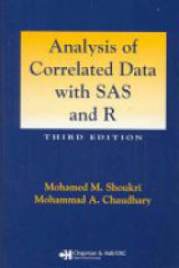 Shoukri M.M. - Analysis of Correlated Data with SAS and R