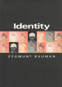 Zygmunt Bauman - Identity: Coversations With Benedetto Vecchi