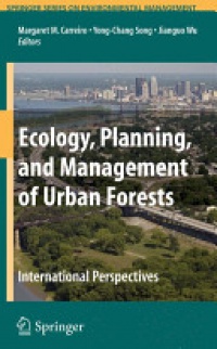 Carreiro M. - Ecology, Planning, and Management of Urban Forests