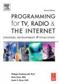 Perebinossoff P. - Programming for TV, Radio and the Internet