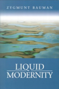 Zygmunt Bauman - Liquid Modernity
