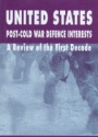 United States Post-Cold War Defence Interests