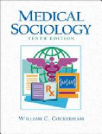 Cockerham W. - Medical Sociology