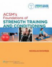 Ratamess - ACSM's Foundations of Strenght Training and Conditioning