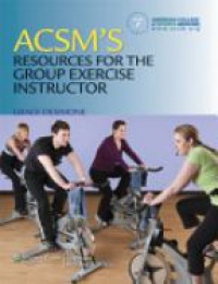 Desimone - ACSM's Resources for the Group Exercise Instructor
