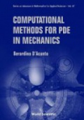 Computational Methods for PDE in Mechanics