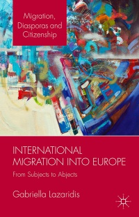 Gabriella Lazaridis - International Migration into Europe
